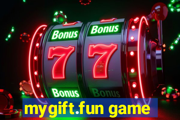 mygift.fun game